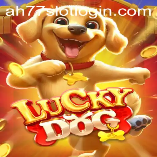 Exploring LuckyDog: A Comprehensive Guide to Ah77 Slot Login