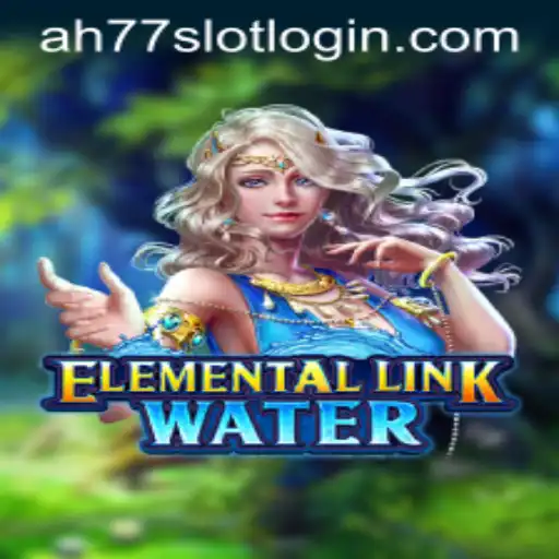 Discover the Mystical World of ElementalLinkWater: Gameplay and Strategies
