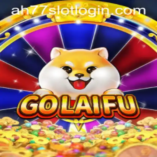 Explore the Exciting World of GoLaiFu and Unravel the Secrets of AH77 Slot Login