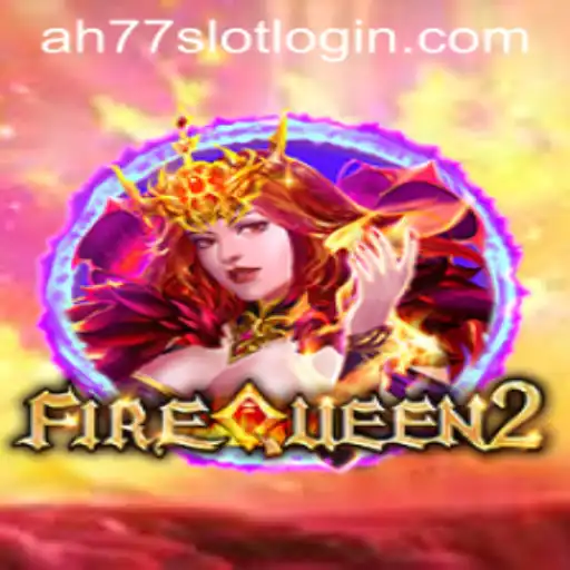 Explore the Thrilling World of FireQueen2: A Guide to the Game and Its Exciting Features