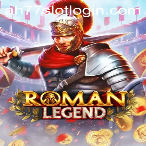 Exploring the Thrilling World of RomanLegend and ah77 Slot Login