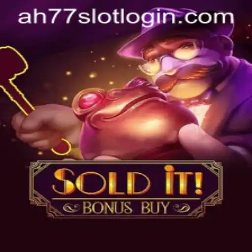 Exploring the Excitement of SolditBonusBuy and Navigating the ah77 Slot Login