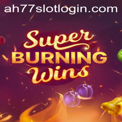 Exploring SuperBurningWins: An Intuitive Guide to This Thrilling Slot Game